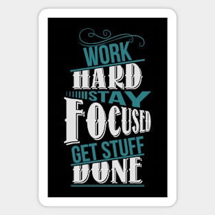 Work hard Magnet